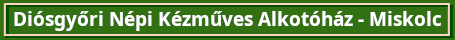 diosgyorinkamiskolc zold