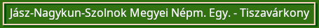 jasznagykunszolnokmnepmuvegy tiszavarkony zold