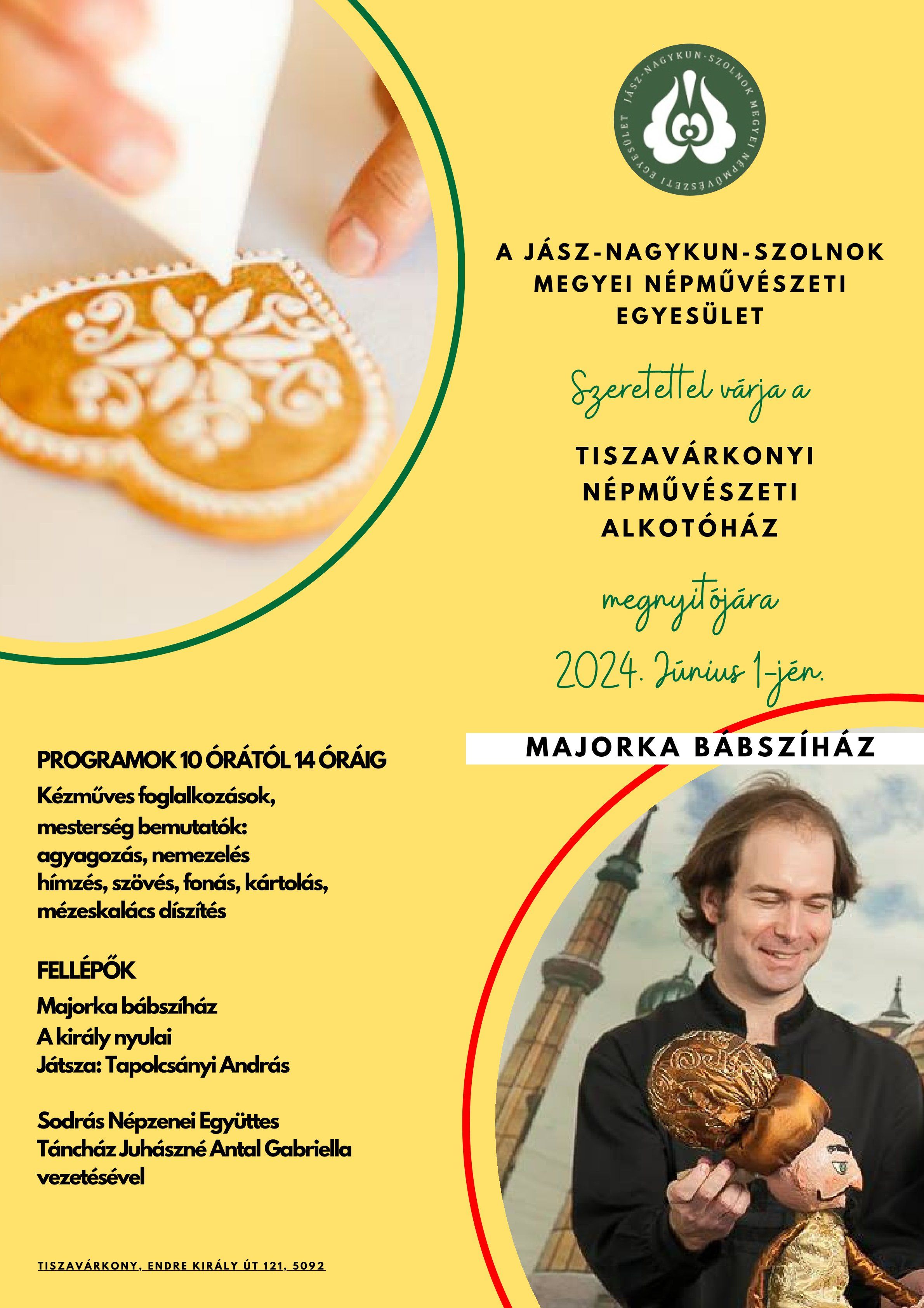 Plakát a tiszavárkonyi Alkotóház újra nyitási programnapjáról